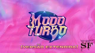 Modo Turbo Versão Extendida [upl. by Ettolrahs46]