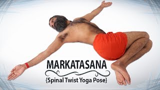 Markatasana Spinal Twist Yoga Pose  Swami Ramdev [upl. by Raye586]