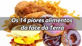 Os 14 piores alimentos para sua saúde [upl. by Drofkcor169]