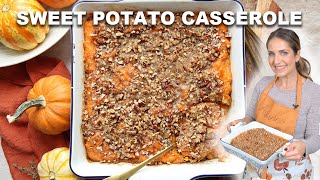 The Most Delicious Sweet Potato Casserole  Easiest Recipe [upl. by Notsud177]