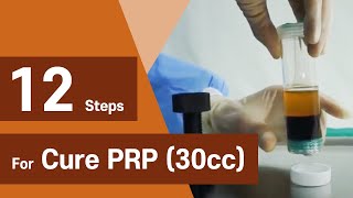 Guidelines for using Cure PRP 30cc [upl. by Nanaek137]