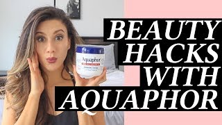 5 Beauty Hacks with Aquaphor [upl. by Ibbison]