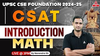 Math Introduction For UPSC CSAT 2024 Classes  CSAT Foundation 202425 By Narendra Sir [upl. by Donnell]