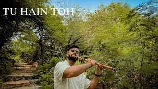 Tu Hai Toh  Cover  Mr amp Mrs Mahi  Hemant Sharma  Flute Cover [upl. by Anneirda]