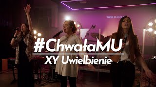 ChwałaMU 02  Modlitwa uwielbienia  XY Uwielbienie [upl. by Rickert]