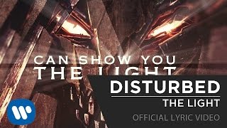 Disturbed  The Light Official Lyric Video [upl. by Yong867]