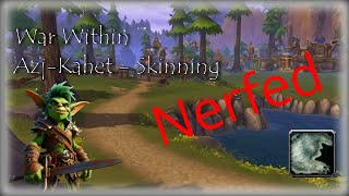 Azj kahet skinning spot 3 NERFED The War Within goldfarm [upl. by Sonja]