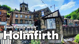 Holmfirth West Yorkshire【4K】 Town Centre Walk 2021 [upl. by Dehsar]