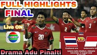 ADUPINALTI FINALAFFU16 FULL HIGHLIGHT FINAL AFF U16 INDONESIA VS THAILAND DRAMA ADU PINALTI [upl. by Haerdna]