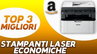 ✅ TOP 3 Migliori Stampanti Laser Economiche 2023 [upl. by Westland914]