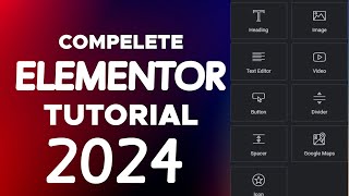 Elementor Wordpress Tutorial for Beginners  2024 Edition [upl. by Ennaxor]