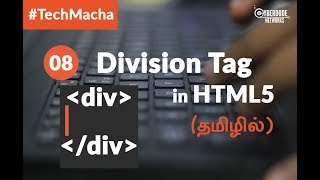 HTML5 Course  08 Division Tag in HTML5  TamilTutorial [upl. by Airdnaxela408]