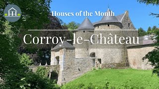 CorroyleChâteau BE  HOUSES OF THE MONTH Traces of European History [upl. by Elladine]