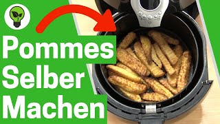 Heißluftfritteuse Pommes Selber Machen ✅ GENIALES REZEPT Wie Pommes Frites im Airfryer Zubereiten [upl. by Grunberg]