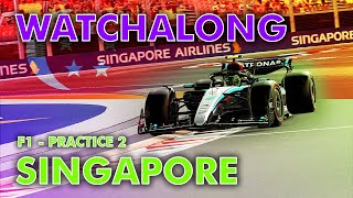 Watchalong  F1  Singapore Practice 2  Commentary [upl. by Ephram]