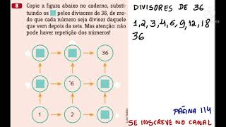 8 Copie a figura abaixo no caderno substituindo os  pelos divisores de 36 de modo que cada número [upl. by Enelyad]