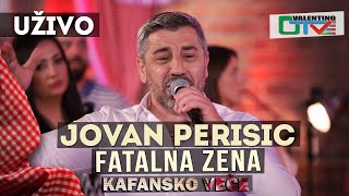 JOVAN PERISIC  FATALNA ZENA  2021  UZIVO  OTV VALENTINO [upl. by Nolyarg708]