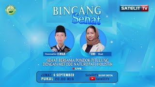 BINCANG SEHAT  Sehat Bersama Pondok Pitulung Dengan Metode Narutopati Holistik [upl. by Nnawtna]