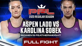 Aspen Ladd vs Karolina Sobek  PFL 5 2023 [upl. by Tyrrell945]