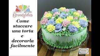 Come stuccare una torta e decorarla facilmente [upl. by Ilrebma]