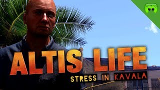 ALTIS LIFE  2  Stress in Kavala «» Lets Play Arma 3 Altis Life  HD [upl. by Erodavlas51]