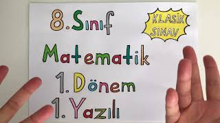 8 Sınıf Matematik 1 Dönem 1 Yazılı Klasik sınav [upl. by Aniretake394]