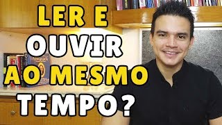 Ler e Ouvir ao Mesmo Tempo Audiobooks Péssima Ideia  Aleno Oliveira Responde [upl. by Gilboa459]