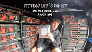 Fitting LEDS To My Milwaukee Van Racking [upl. by Leontine]