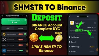 How to create BINANCE ACCOUNT complete KYC  LINK HMSTR to Binance [upl. by Atena256]