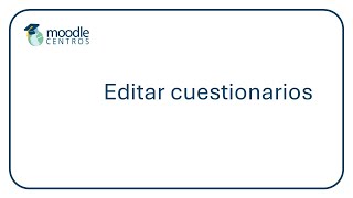 Moodle Centros editar cuestionarios julio 24 [upl. by Wileen]