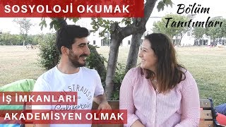 SOSYOLOJİ BÖLÜMÜ  BÖLÜM TANITIMLARI  KAFAKAMPÜS [upl. by Appel647]