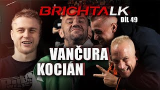 Kocián jako nová akvizice Spejblgymu  Michal Miky Vančura a Martin Kocián  BRICHTALK 49 [upl. by Kilmarx]