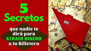 5 SECRETOS que nadie te dirá para ATRAER DINERO a tu Billetera [upl. by Killen389]