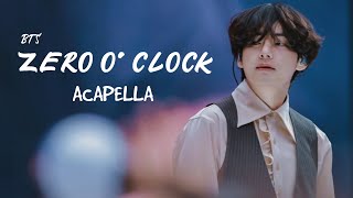 Bts방탄소년단 Zero oclock Acapella [upl. by Eiramana]