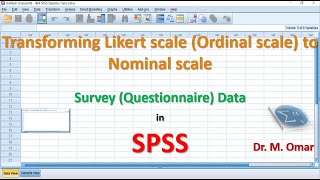 Transforming 5 Points Likert scale to Nominal scale in SPSS [upl. by Ivanna]