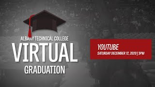 Albany Technical College Fall 2020 Virtual Graduation [upl. by Airoled]