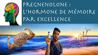 pregnenolone  lhormone de la mémoire par excellence [upl. by Wunder]