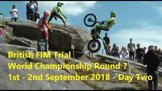 British FIM Trial World Championship Round 7 1st  2nd September 2018 Day Two [upl. by Loughlin]