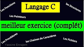 les Fonctionsles Pointeursles Fichiers  Meilleur Exercice complét en C [upl. by Bergren]