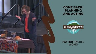 Come Back Planning and Acting Sermon 10624 [upl. by Aikam]