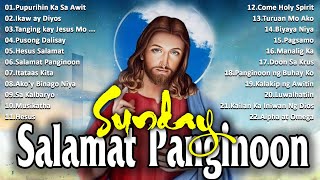 Tagalog Worship Songs Christian With Lyrics  Sunday Salamat Panginoon Praise amp Worship Songs [upl. by Sonitnatsnoc999]