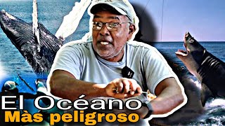 El Misterioso Del Océano y Sus Peligros Narrado Por Un Pescador  entrevista [upl. by Cirnek829]