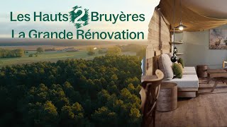 Les Hauts de Bruyères  la grande rénovation   Center Parcs [upl. by Marb48]