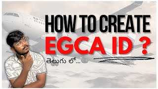 How to register on EGCA  For class 1amp2 medicals  తెలుగు లో🛩️🩺 [upl. by Lattie376]