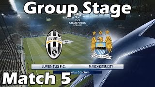 PES 2016 Champions League with Juventus  5 Juventus vs Manchester City [upl. by Deibel991]