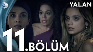 Yalan 11 Bölüm I Full Bölüm [upl. by Spalla]