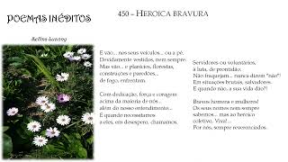 POEMAS INÉDITOS p450 quotHEROICA BRAVURAquot com áudio [upl. by Aydni]