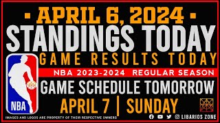 NBA STANDINGS TODAY as of APRIL 6 2024  GAME RESULTS TODAY  GAMES TOMORROW  APR 7  SUNDAY [upl. by Oeniri]