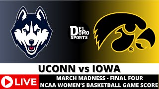 CONNECTICUT VS IOWA LIVE ⛹️‍♀️🏀 NCAAW March Madness Final Four  APR 5 2024 [upl. by Desi206]