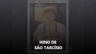 Hino de São Tarcísio  com legenda [upl. by Elleoj100]